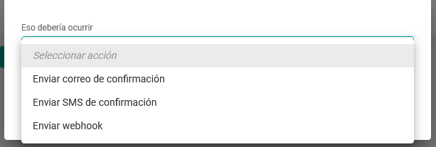 Acciones disponible para la enviar confirmación