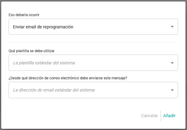 Añadiendo acción email de reprogramación